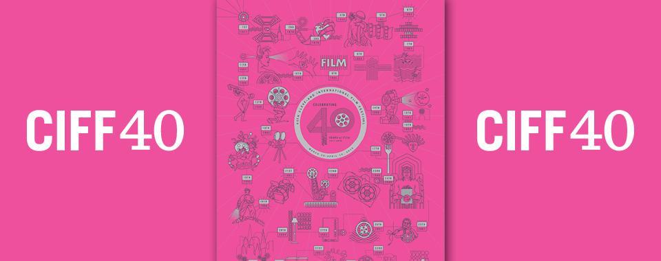 CIFF40 "40 Years of Film" Pink Poster